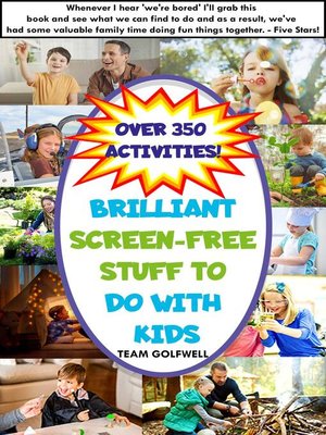 cover image of Brilliant Screen-Free Stuff to Do With Kids